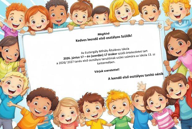 Meghívó szülői értekezletre - Leendő 1.osztályba már beiratkozottak számára